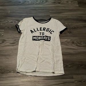 Allergic to Mondays Shirt